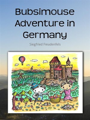 cover image of Bubsimouse Adventure in Germany